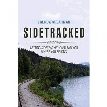 Sidetracked: Getting Sidetracked Can Lead You to Where You Belong