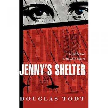 Todt, Douglas: Jenny's Shelter