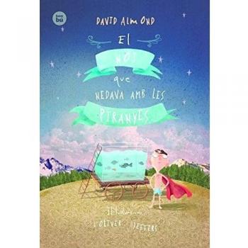 El noi que nedava amb les piranyes (Tapa blanda).