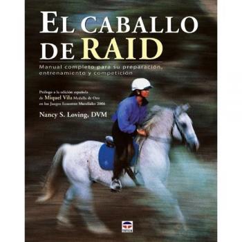 El caballo de raid (Tapa blanda).