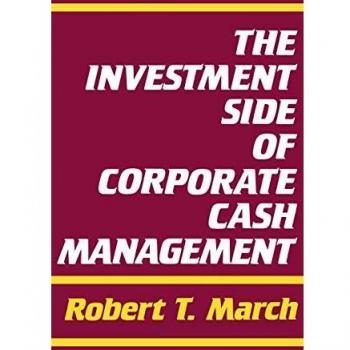 Investment Side of Corporate Cash Management