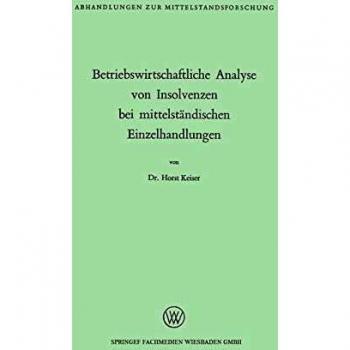 Betriebswirtschaftliche Analyse von Insolvenzen bei mittelständischen Einzelhandlungen