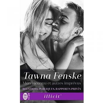 Relations publiques, rapports privÃ©s Tome 3