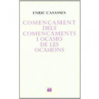 Començament dels començaments i ocasió de les ocasions