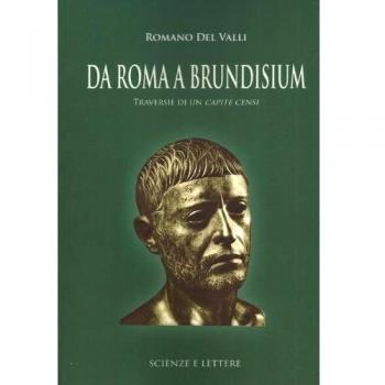 Da Roma a Brundisium. Traversie di un capite censi