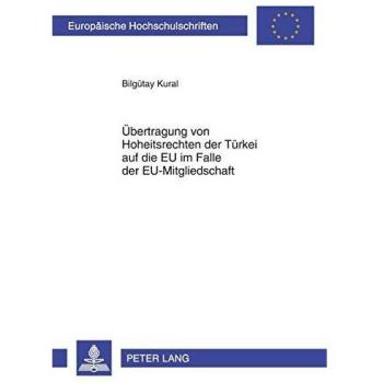 Ãbertragung von Hoheitsrechten der TÃ¼rkei auf die EU im Falle der EU-Mitgliedschaft