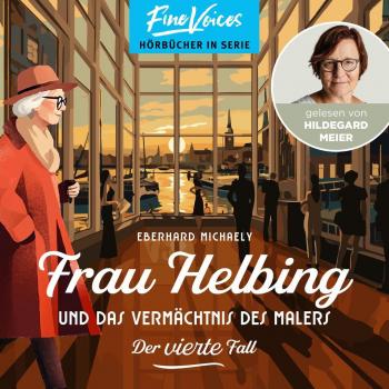 Frau Helbing und die Spur des Malers