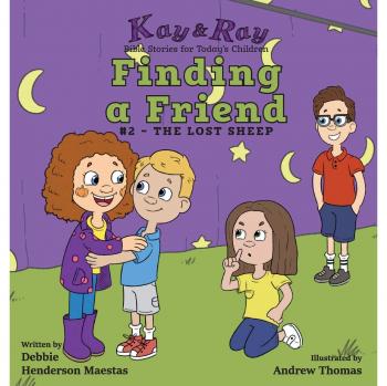 Finding a Friend: #2-The Lost Sheep