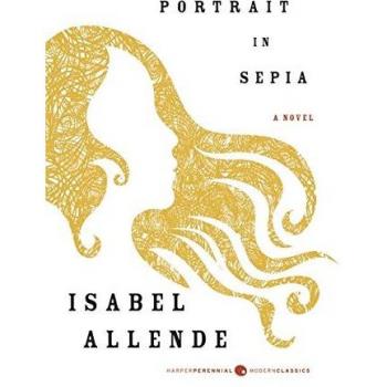 Isabel Allende Portrait In Sepia: A Novel (Harper Perennial Deluxe Editions)