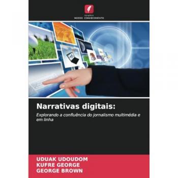 Udoudom, Uduak: Narrativas digitais: