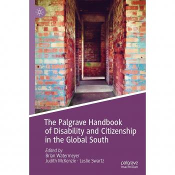 The Palgrave Handbook of Disability and Citizenship in the Global South