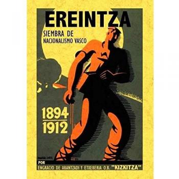 Ereintza, siembra del nacionalismo vasco