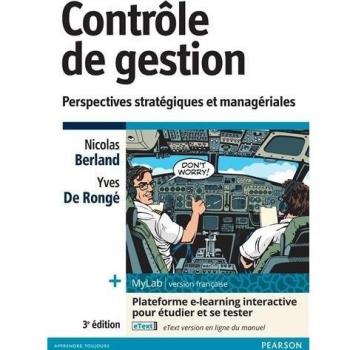 CONTROLE DE GESTION 3E EDITION + MYLAB, Nicolas BERLAND