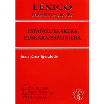 Léxico para situaciones Español /Euskera-Euskara / Espaineiera