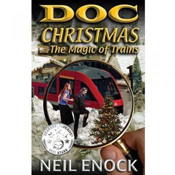 Doc Christmas and The Magic of Trains