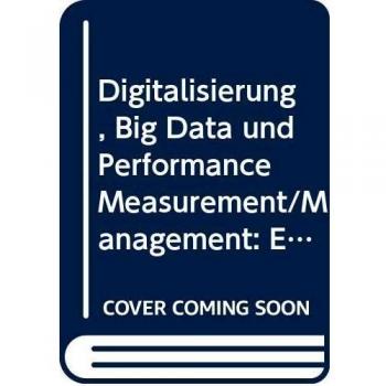Godec, M: Digitalisierung, Big Data und Performance Measurem