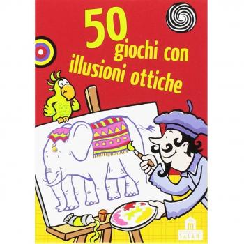 50 giochi con illusioni ottiche. Carte