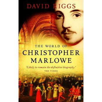 David Riggs World Of Christopher Marlowe