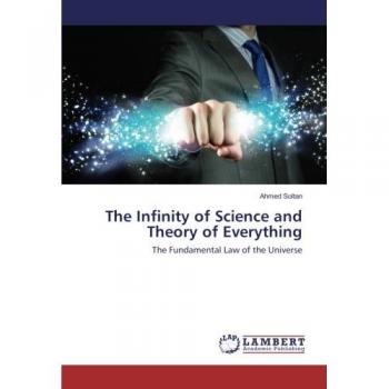 The Infinity of Science and Theory of Everything