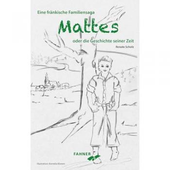 Mattes oder die Geschichte seiner Zeit