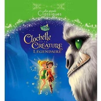 Clochette Et La Créature Légendaire