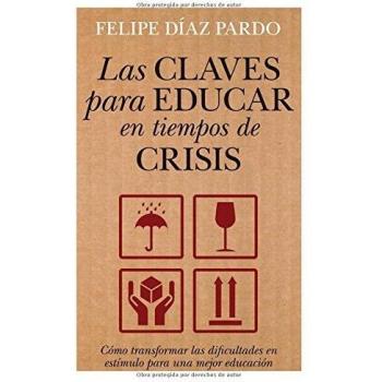 Las claves para educar en tiempos de crisis