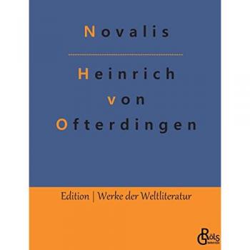 Novalis: Heinrich von Ofterdingen
