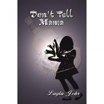 Jebr, Layla: Don't Tell Mama
