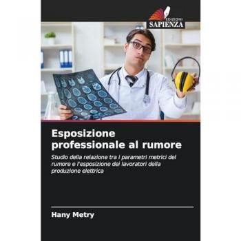 Metry, Hany: Esposizione professionale al rumore