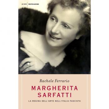 Margherita Sarfatti. La regina dell'arte nell'Italia fascista