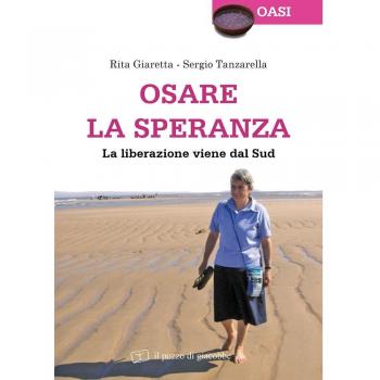 Osare la speranza. La liberazione viene dal Sud