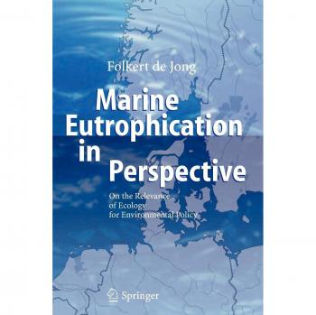 Marine Eutrophication in Perspective
