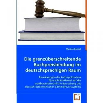 Die grenzüberschreitende Buchpreisbindung im deutschsprachigen Raum
