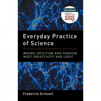 Everyday Practice of Science