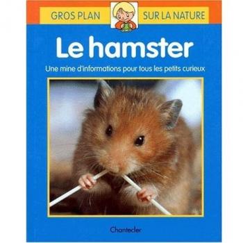 Gros plan sur la nature  5. Le hamster