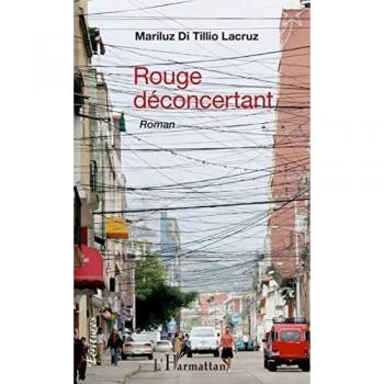 Rouge déconcertant: Roman