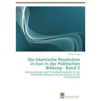 Die Islamische Revolution in Iran in der Politischen Bildung