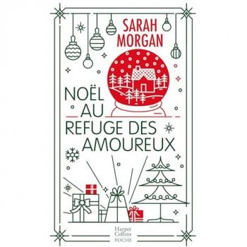 Noël au refuge des amoureux