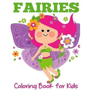 Fairies Coloring Book for Kids: Cute Fairies, Magical Gardens, and Enchanted Friends