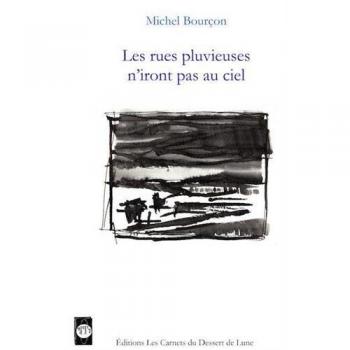 Les rues pluvieuses n'iront pas au ciel