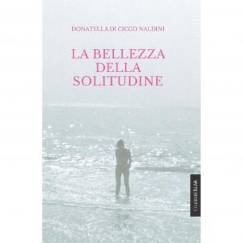 La bellezza della solitudine
