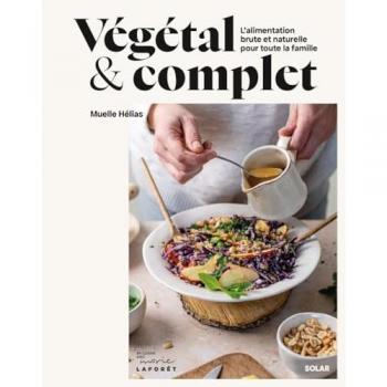 Végétal et complet