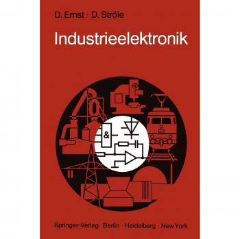 Industrieelektronik: Grundlagen · Methoden · Anwendungen (German Edition)