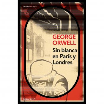 Sin blanca en París y Londres / Down and Out in Paris and London