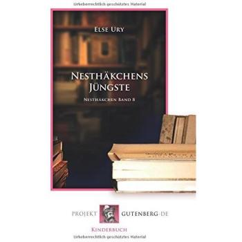 Nesthäkchens Jüngste: Nesthäkchen Band 8