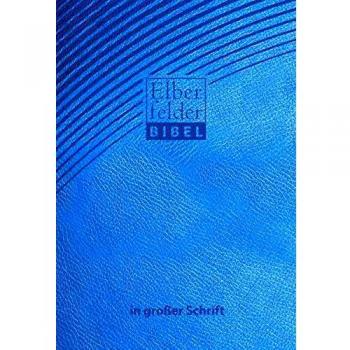 Elberfelder Bibel in großer Schrift