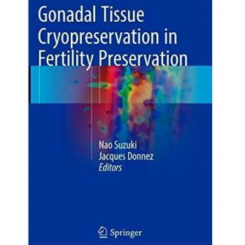 Gonadal Tissue Cryopreservation in Fertility Preservation, Fachbücher