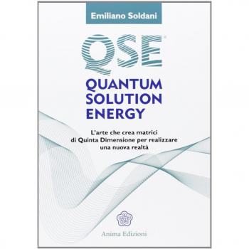 Quantum solution energy. L'arte che crea matrici di quinta dimensione per realizzare una nuova realtà
