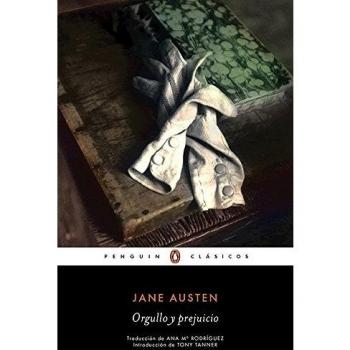 Orgullo y prejuicio (Pride and Prejudice) (PENGUIN CLÁSICOS, Band 27001)