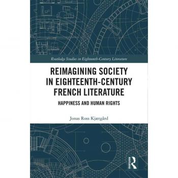 Vitalsource Technologies, Inc. Reimagining Society in 18th Century French Literature: Happiness and Human Rights